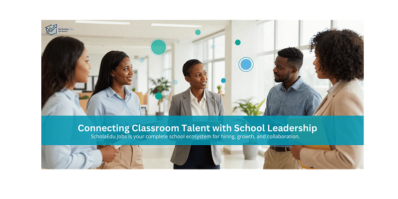 ScholaEdu: Connecting Elite Schools with top-tier talent.