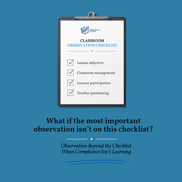 Observation Beyond the Checklist: When Compliance Isn't Learning