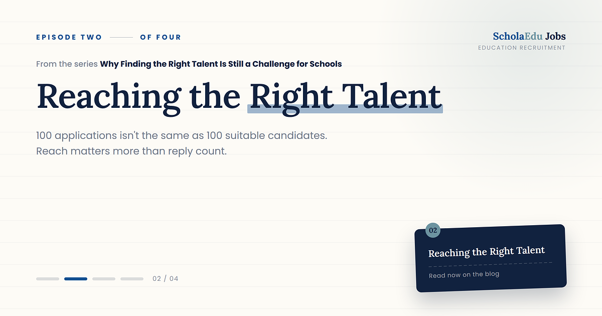 Why Finding the Right Talent Is Still a Challenge for Schools - Episode 2